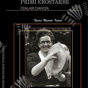 PRIMI EROSTARBE, ITZALARI DANTZA